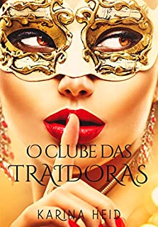 Livro O Clube das Traidoras