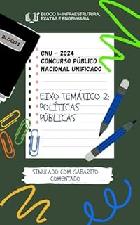 Livro CNU 2024 Eixo Temático 2: Políticas Públicas SIMULADO : BLOCO 1 - INFRAESTRUTURA, EXATAS E ENGENHARIA CONHECIMENTOS GERAIS (BLOCO 1 - INFRAESTRUTURA, EXATAS E ENGENHARIA CONCURSO PÚBLICO UNIFICADO)