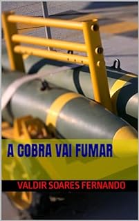 A cobra vai fumar