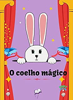 Livro o coelho mágico: childrens portuguese book