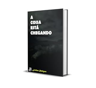 Livro A COISA ESTÁ CHEGANDO