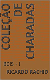 Livro COLEÇÃO DE CHARADAS: BOIS - I (Volume X)