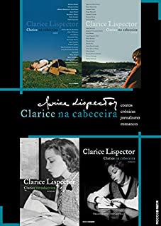 Livro Coleção Clarice na cabeceira: Contos, crônicas, jornalismo e romances