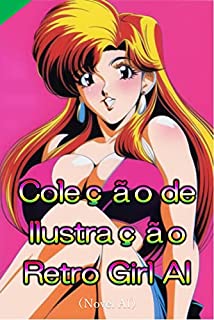 Livro Coleção de Ilustração Retro Girl AI (Novel AI)