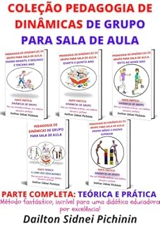 Coleção Pedagogia de Dinâmicas de Grupo para Sala de Aula.