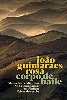 Livro Coletânea Corpo de Baile (João Guimarães Rosa Livro 3)