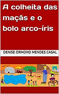 Livro A colheita das maçãs e o bolo arco-íris