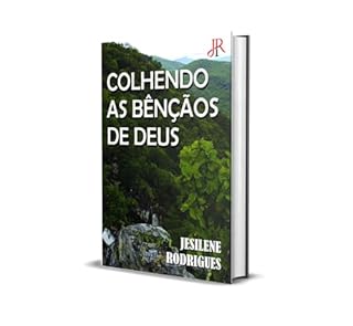 Livro COLHENDO AS BÊNÇÃOS DE DEUS