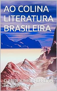 AO COLINA LITERATURA BRASILEIRA