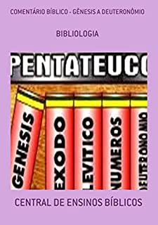 Livro Comentário Bíblico - Gênesis A Deuteronômio