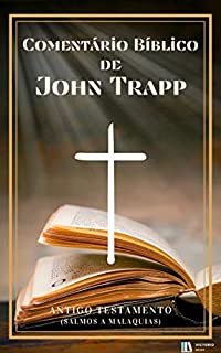 Livro Comentário Bíblico John Trapp (Antigo Testamento 2)