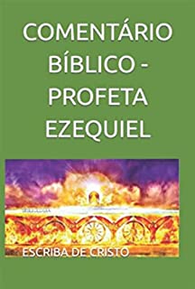 Livro Comentário Bíblico - Profeta Ezequiel