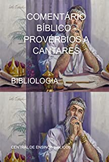 Livro Comentário Bíblico - Provérbios A Cantares