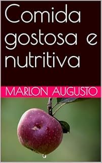 Livro Comida gostosa e nutritiva