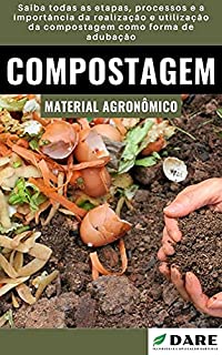 Livro Compostagem: Etapas , processos e a importância da realização e utilização da compostagem.