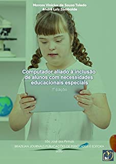 Livro Computador aliado à inclusão de alunos com necessidades educacionais especiais - 1ª Edição