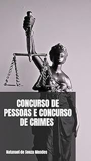 Livro Concurso de pessoas e concurso de crimes