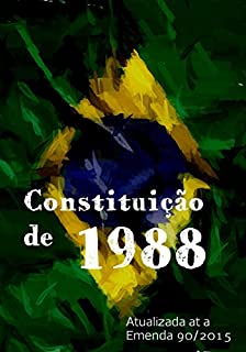 Livro Constituição de 1988: Atualizada até a Emenda 90/2015