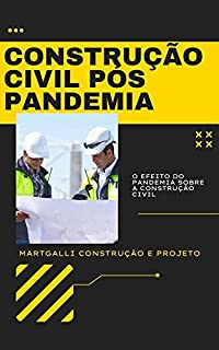 Livro Construção Civil pós Pandemia: o efeito do pandemia sobre a construção civil