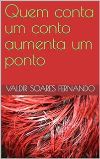 Livro Quem conta um conto aumenta um ponto