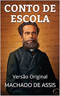 Livro CONTO DE ESCOLA: Versão Original