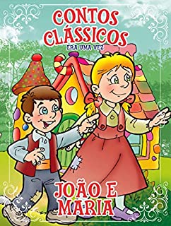 Livro Contos Clássicos Era Uma Vez Edição 09: João e Maria