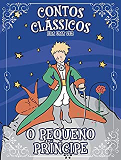 Livro Contos Clássicos Era Uma Vez Edição 11: O pequeno Príncipe