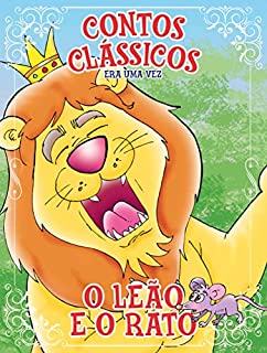 Livro Contos Clássicos Era Uma Vez Edição 17: O Leão e o Rato