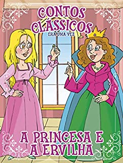 Livro Contos Clássicos Era Uma Vez Edição 19: A Princesa e a Ervilha