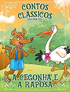 Livro Contos Clássicos Era Uma Vez Edição 20: A Raposa e a Cegonha