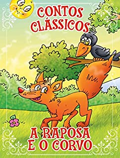 Livro Contos Clássicos Era Uma Vez Edição 21: A Raposo e o Corvo