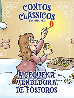 Livro Contos Clássicos Era Uma Vez Edição 22: A pequena vendedora de fósforos