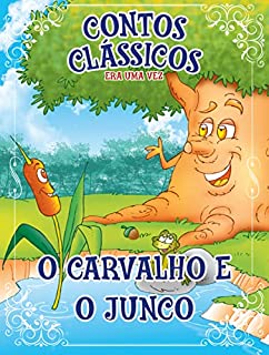 Livro Contos Clássicos Era Uma vez Edição 39: O Carvalho e o Junco