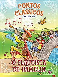 Livro Contos Clássicos Era uma Vez Edição 41: O Flautista de Hamelin