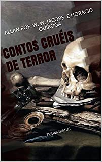 Livro Contos Cruéis de Terror (Clássicos do Horror Livro 4)