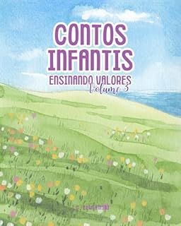 Livro Contos Infantis: Ensinando valores - Volume 3