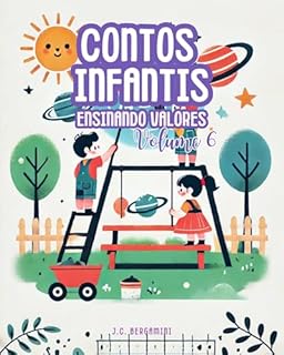 Contos Infantis - Ensinando valores - Volume 6