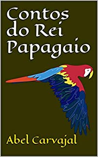 Livro Contos do Rei Papagaio