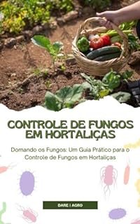 Livro CONTROLE DE FUNGOS EM HORTALIÇAS