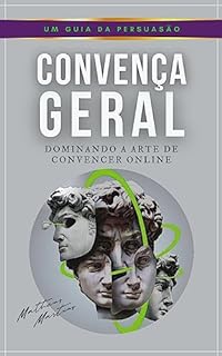 Livro Convença Geral: Dominando a Arte de Convencer Online