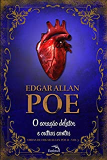 Livro Coração Delator e Outros Contos (Obras de Edgar Allan Poe Livro 3)