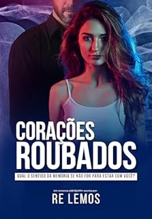 Livro Corações Roubados (Coleção Memórias Livro 3)