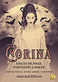 Livro Corina: Edição Bilíngue - Português e Inglês · Com material extra sobre vampiros