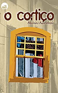 Livro O CORTIÇO - Aluísio de Azevedo