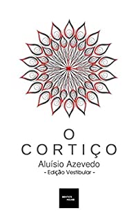 Livro O Cortiço - Edição Vestibular