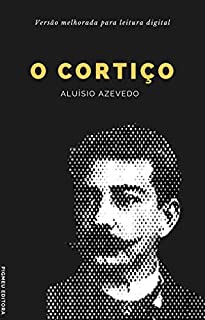 Livro O Cortiço: Versão melhorada para leitura digital