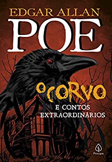 Livro O corvo e outros contos extraordinários (Clássicos da literatura mundial)