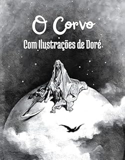 Livro O Corvo: Edição bilíngue com 27 ilustrações de Gustave Doré e legendas em português