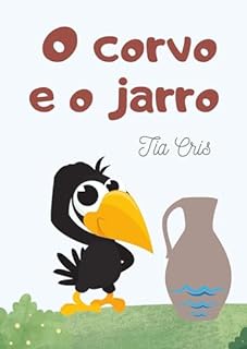 Livro O corvo e o jarro (Clássicos da literatura infantil)