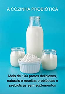 Livro A Cozinha Probiótica